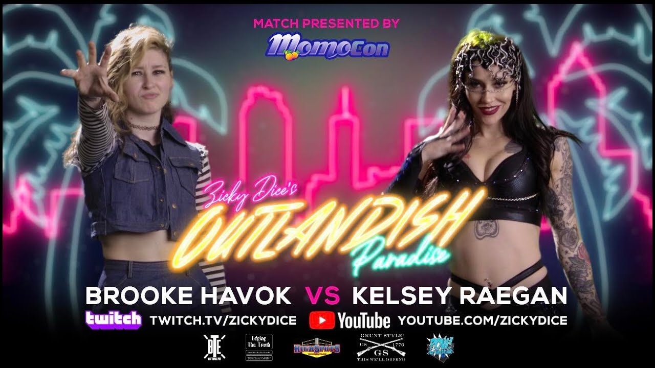 Brooke Havok vs. Kelsey Raegan- Zicky Dice's OUTLANDISH Paradise -Momocon- ATL