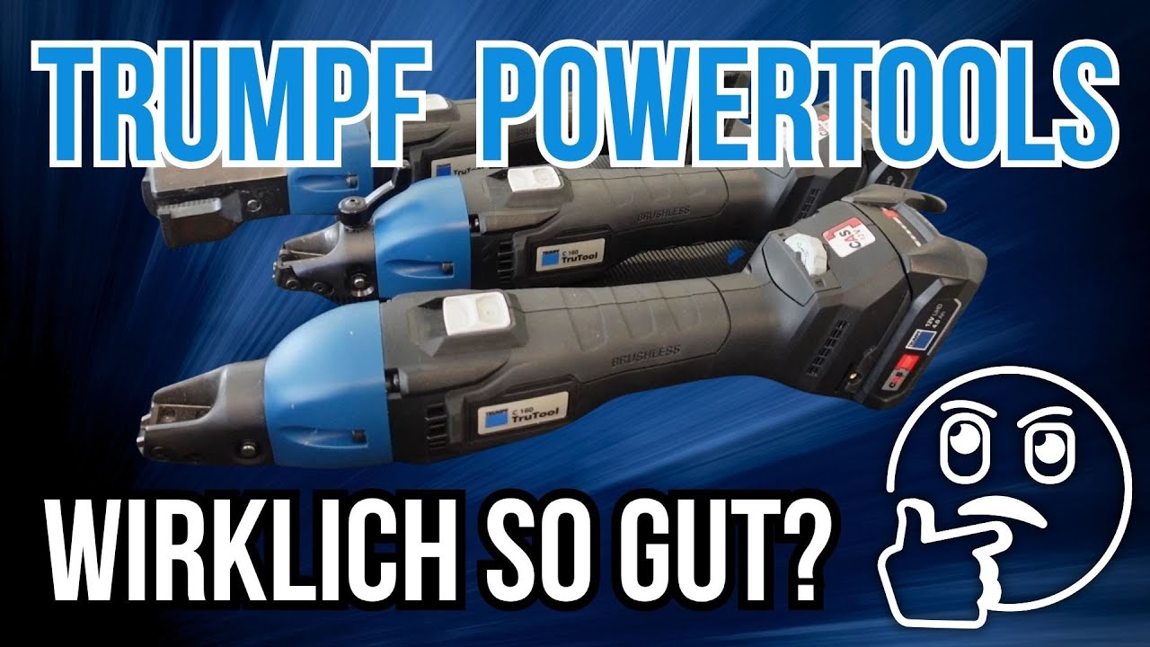 TRUMPF Powertools im Härtetest – halten sie, was sie versprechen?