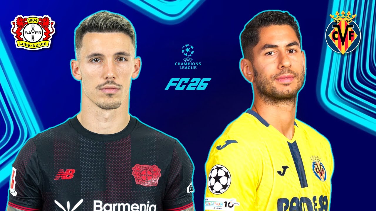 UEFA Champions League : Bayer Leverkusen 🇩🇪v 🇪🇸 Villarreal CF