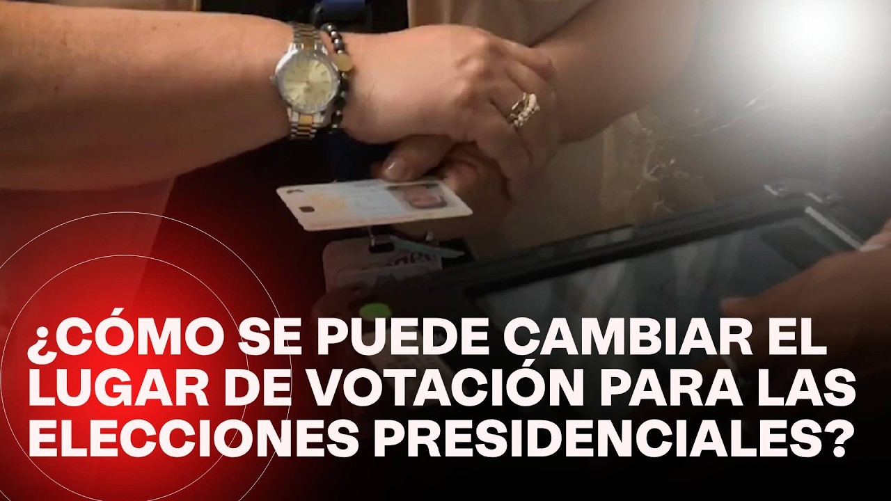 Paso a paso de c&oacute;mo cambiar su puesto de votaci&oacute;n para las elecciones presidenciales