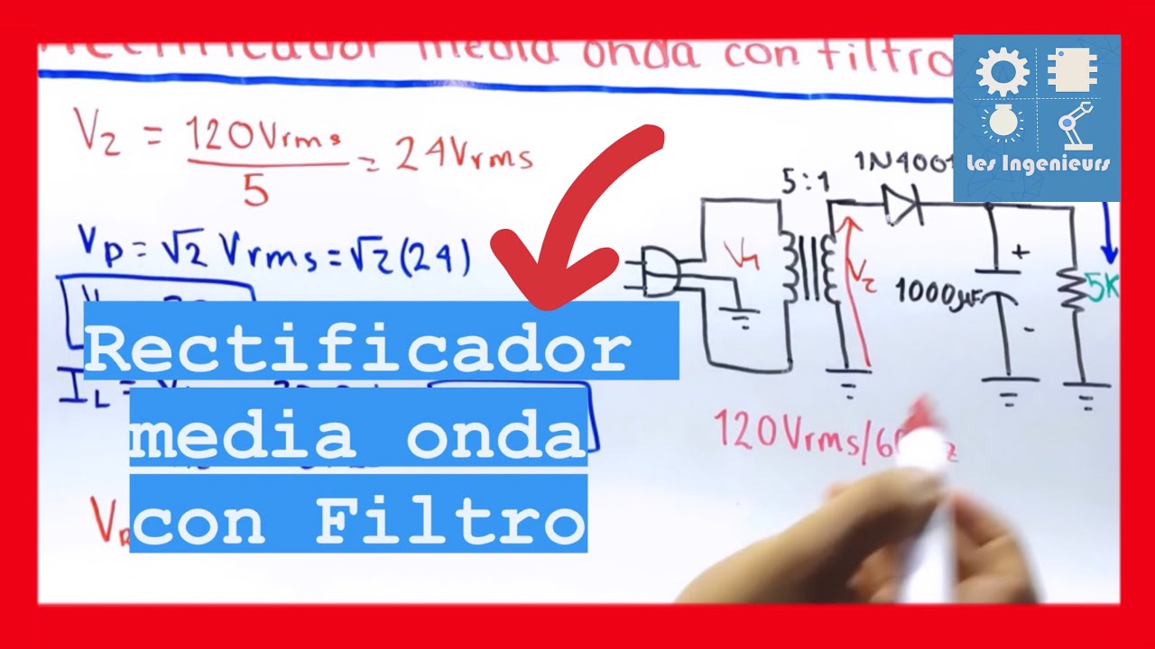 ✅RECTIFICADOR MEDIA ONDA con FILTRO | ANÁLISIS y CÁLCULOS | FUENTES de ALIMENTACIÓN