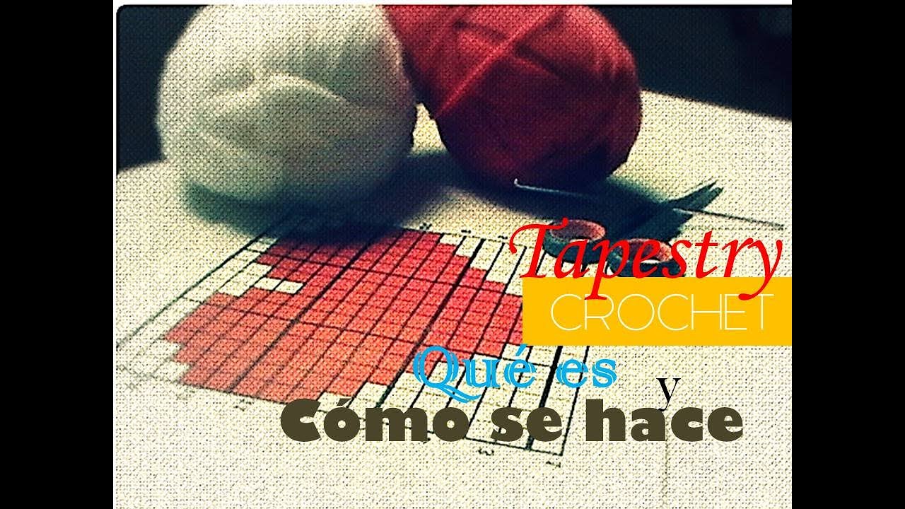 TAPESTRY CROCHET: qué es y cómo se hace (diestro)