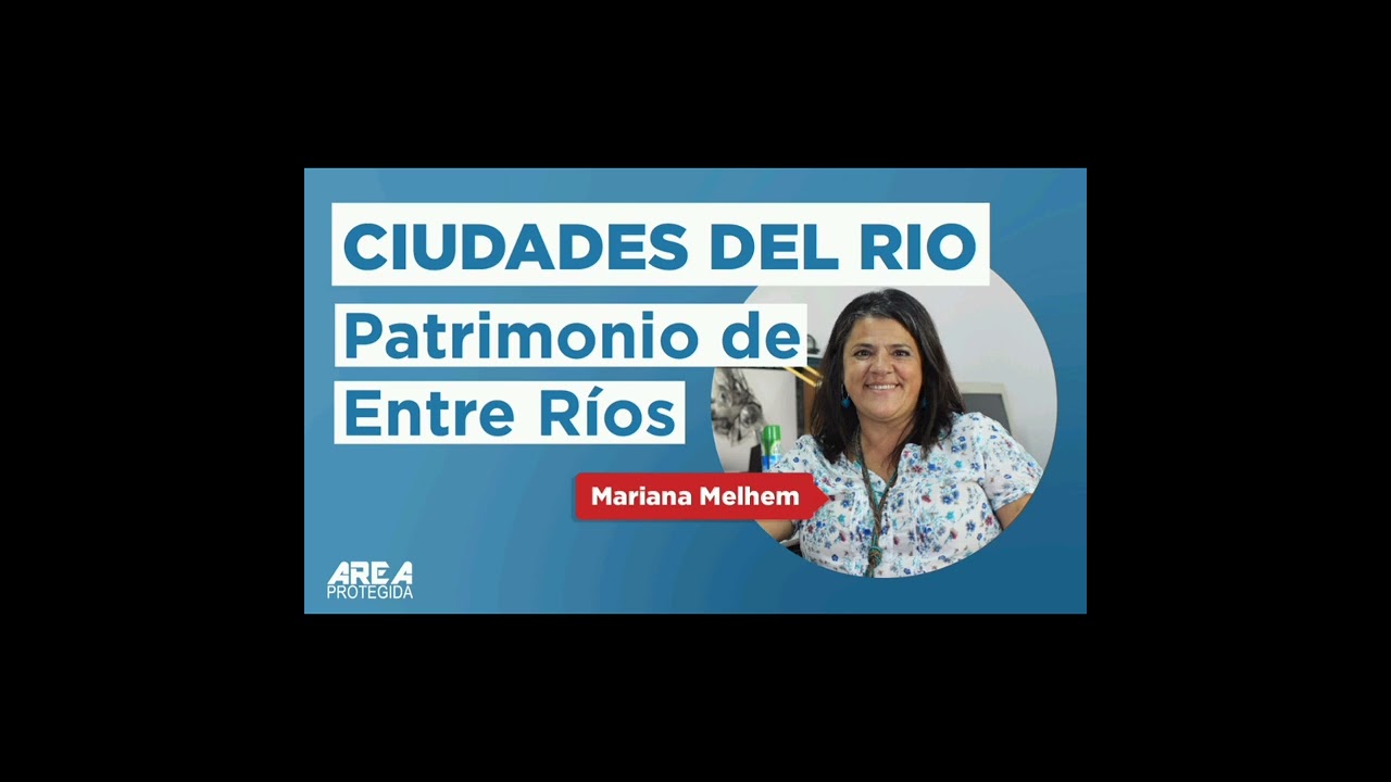 CIUDADES DEL R&Iacute;O con Mariana Melhem