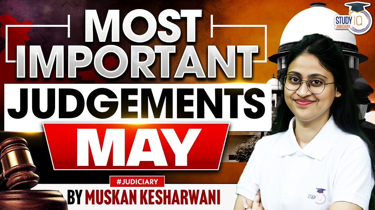 Most Important Supreme Court Judgments 2026 | May Round Up | Muskan Mam