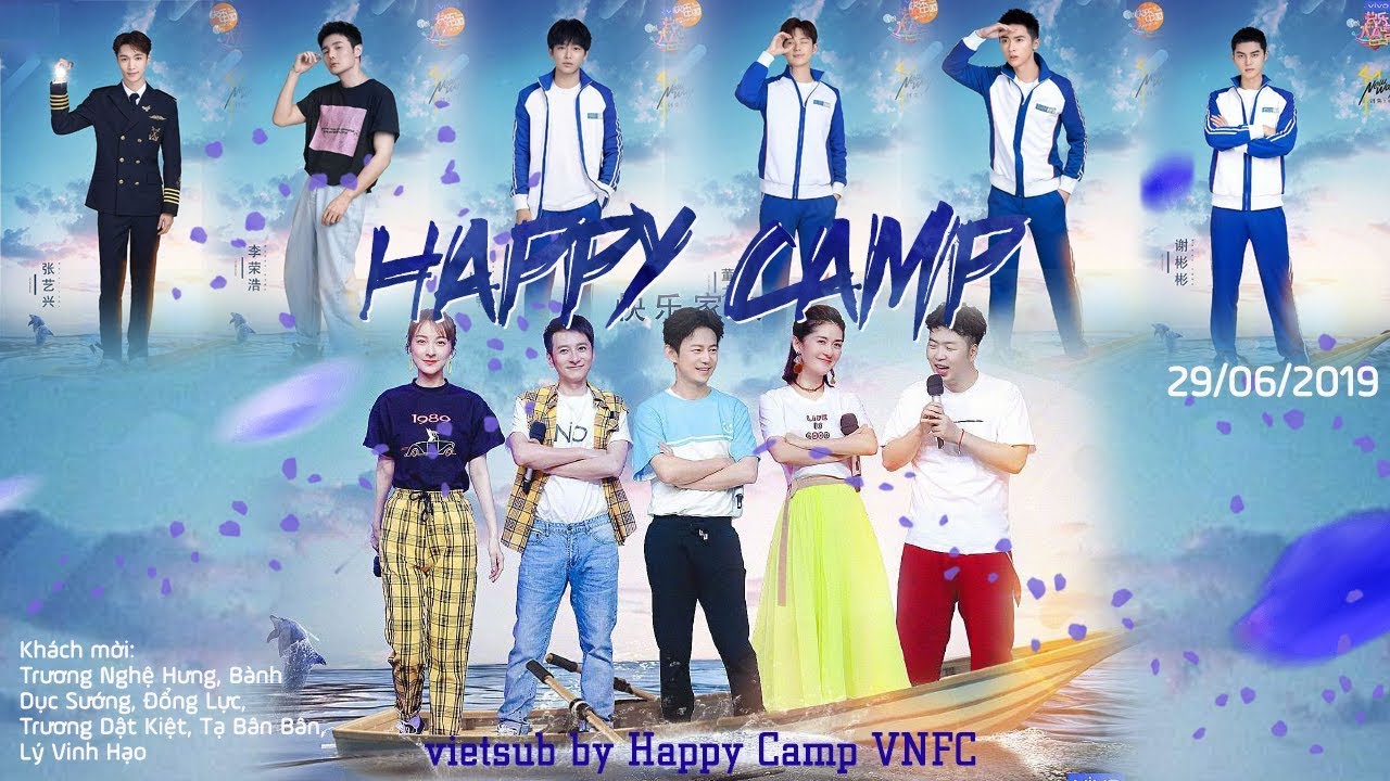 [Vietsub HD] Happy Camp 29/06/2019 | Trương Nghệ Hưng, Bành Dục Sướng, Đổng Lực