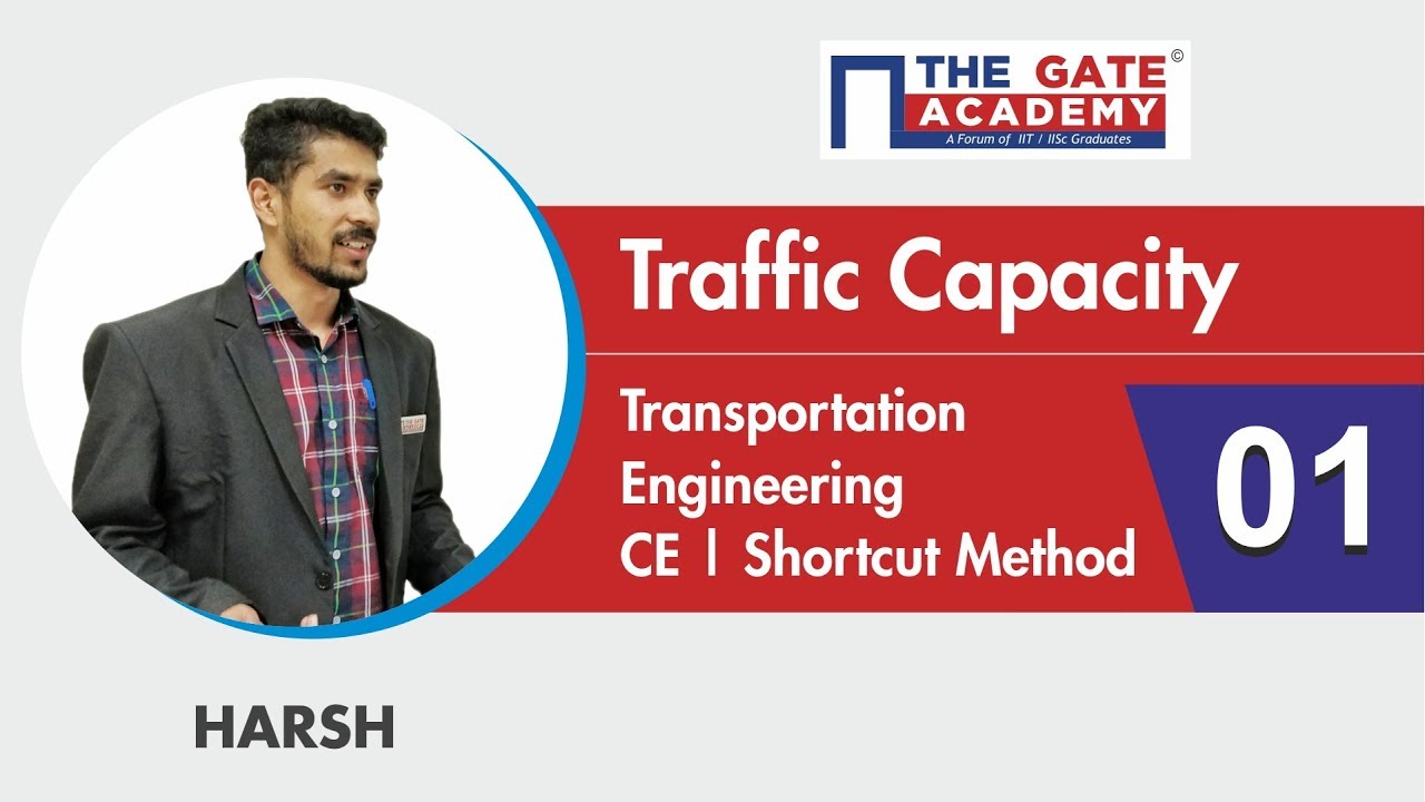Traffic Capacity - Shortcut Method - 01 - GATE Sol | Transportation Engineering | Civil Engineering