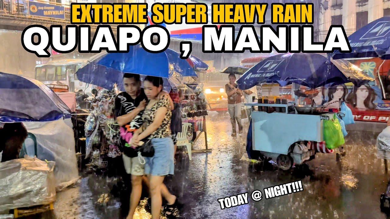 NIGHT SCENE SUPER HEAVY RAIN HITS QUIAPO MANILA TODAY  |Walking Tour PHILIPPINES[4K]