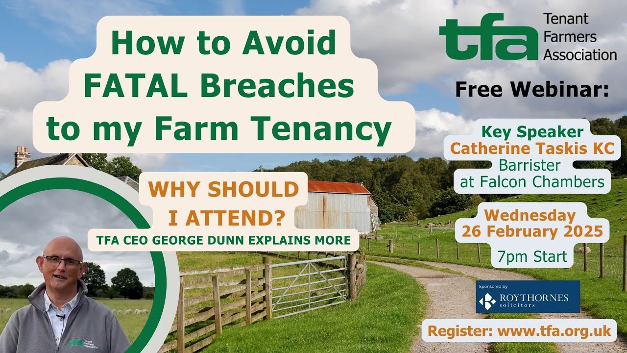 Why Should You Attend TFA Webinar: How to Avoid Fatal Breaches to my Farm Tenancy