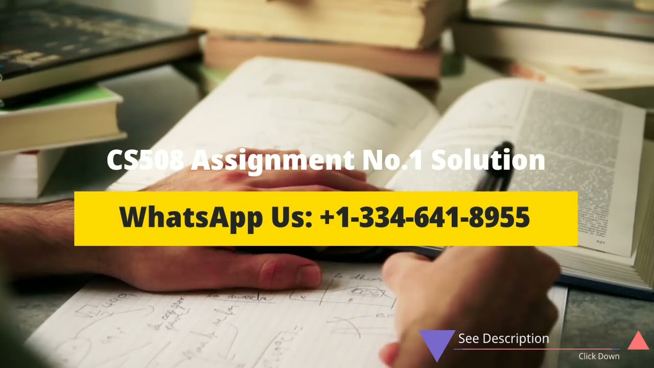 CS508 Assignment No. 1 Solution Fall 2023