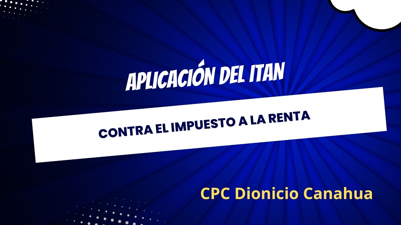 ITAN como crédito contra el Impuesto a la Renta