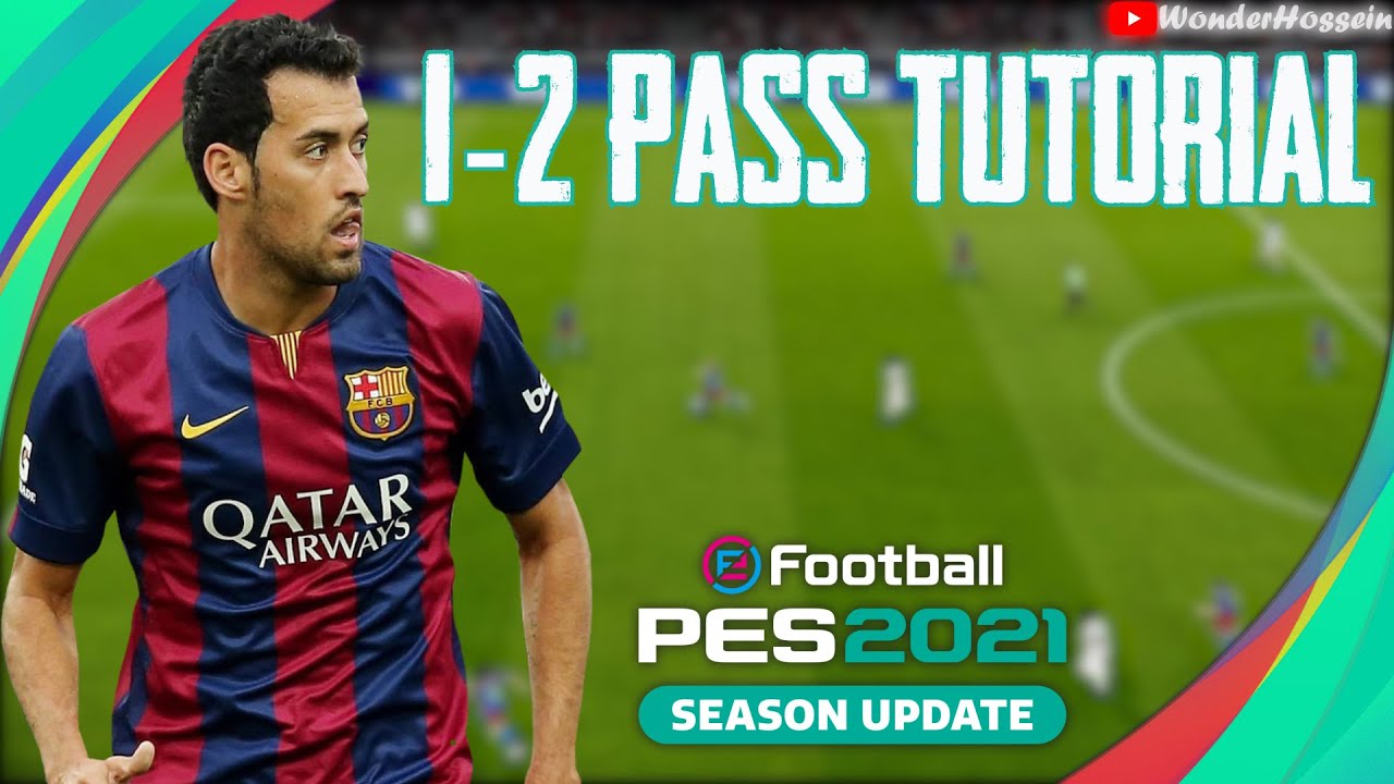 PES 2021: 1-2-проходное обучение