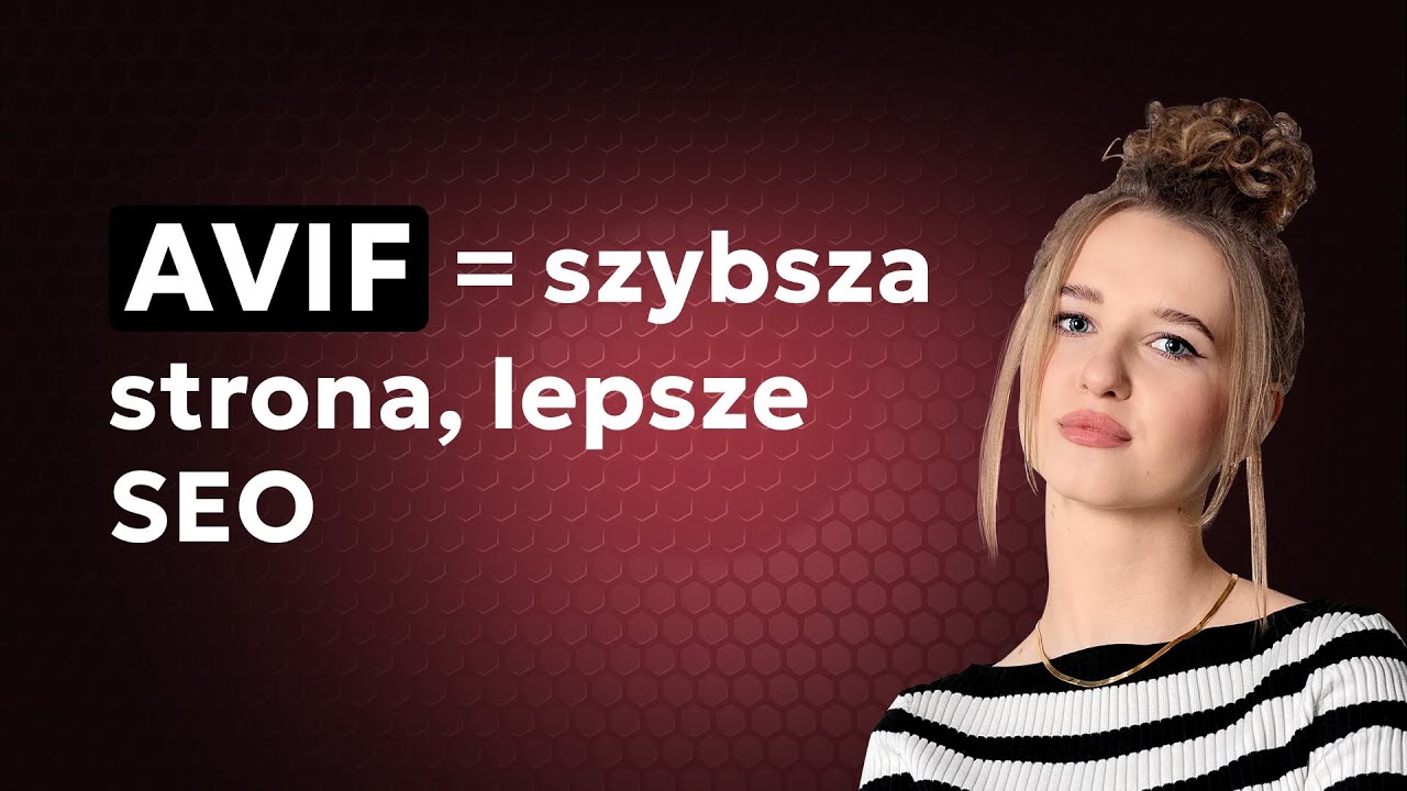AVIF - przyszłość obraz&oacute;w w Internecie