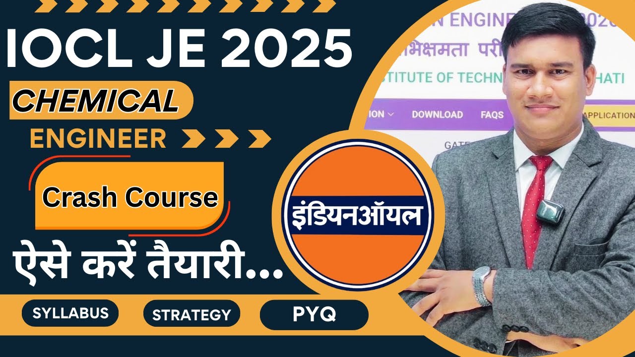 IOCL JE Chemical Engineering 2025 &ndash; Syllabus + Preparation Plan for Selection | Er. Saurabh Sir