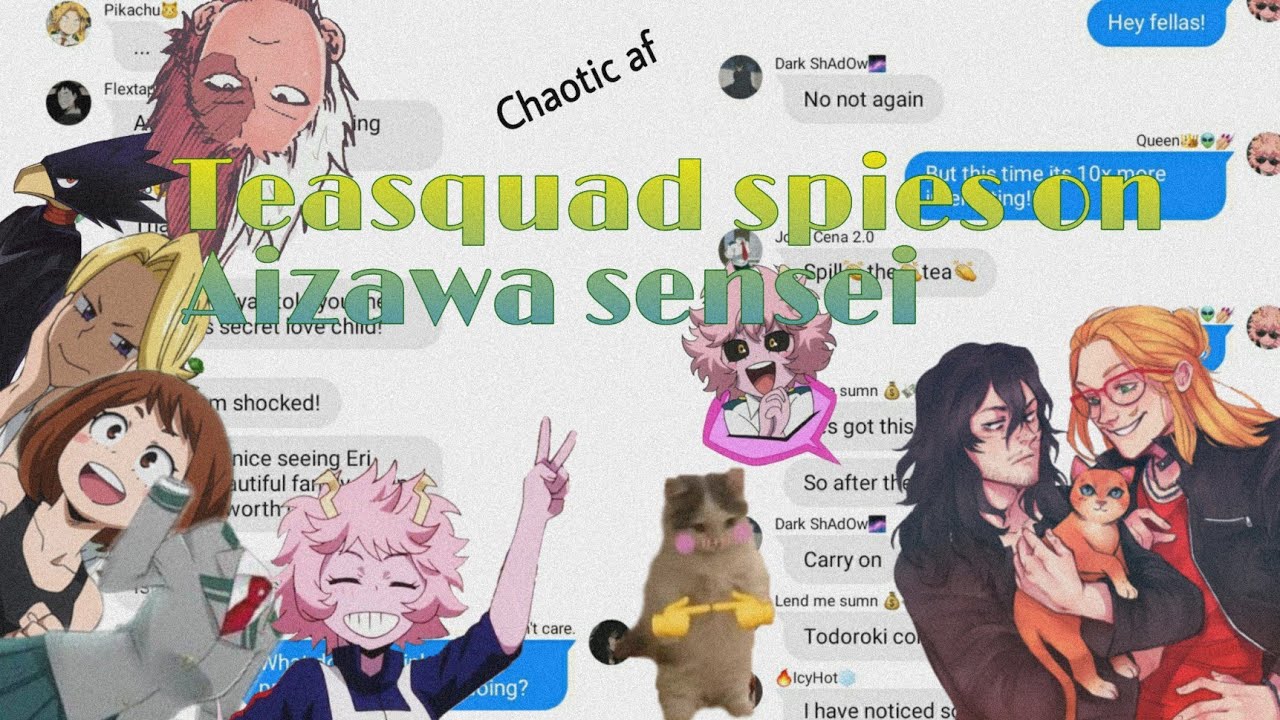 Teasquad spies on Erasermic👀🍵😑✨[]Erasermic💛🖤[]Pt 2[]bnha texts