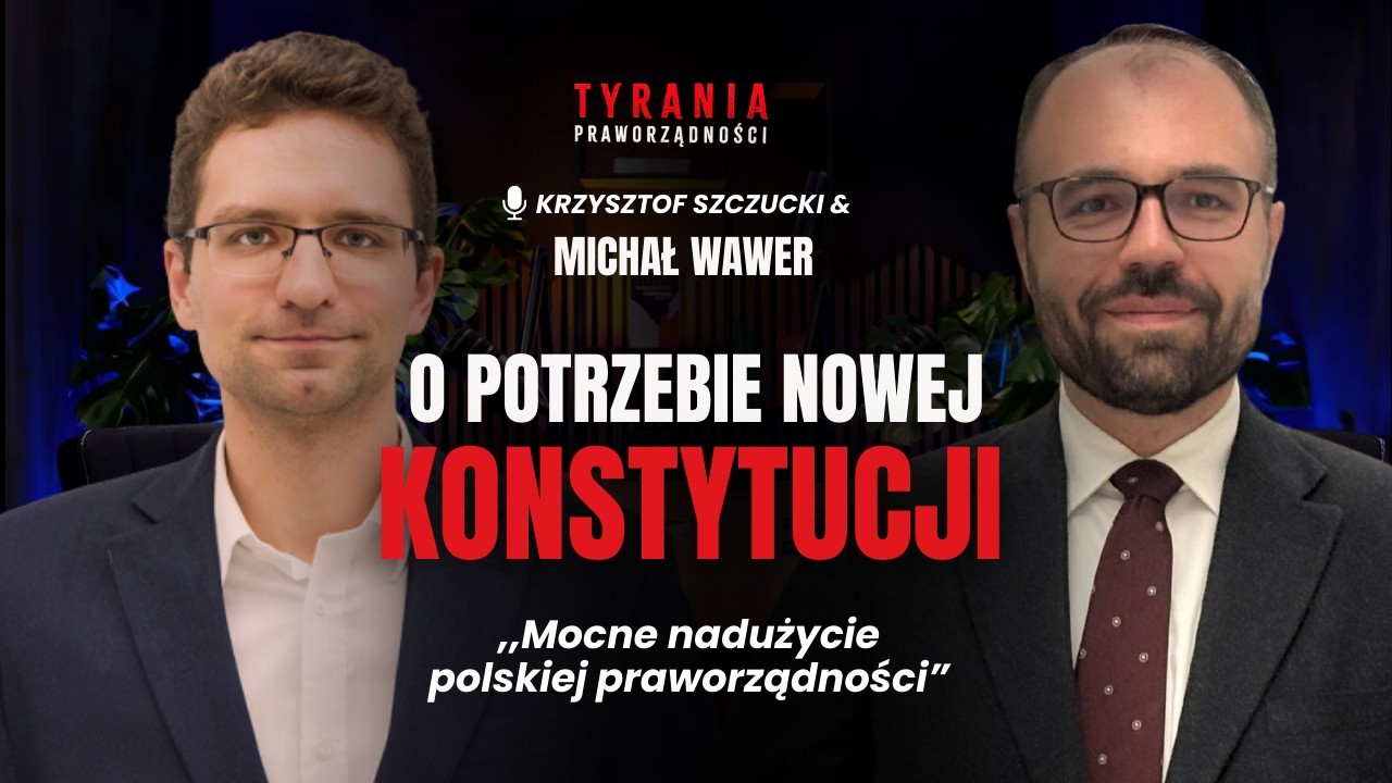 Dlaczego III RP się wyczerpała? Szczera rozmowa z Michałem Wawerem #polityka #konstytucja