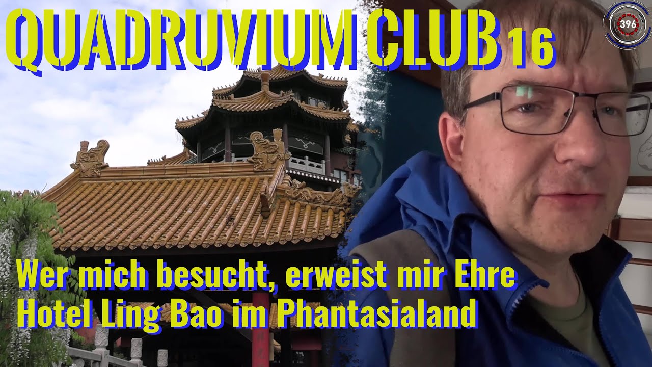 Wer mich besucht, erweist mir Ehre - Hotel Ling Bao im Phantasialand | QC #016