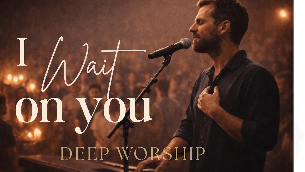 I Wait On You •Worship for When You Need Answers(Prayer Session) & Altar Call