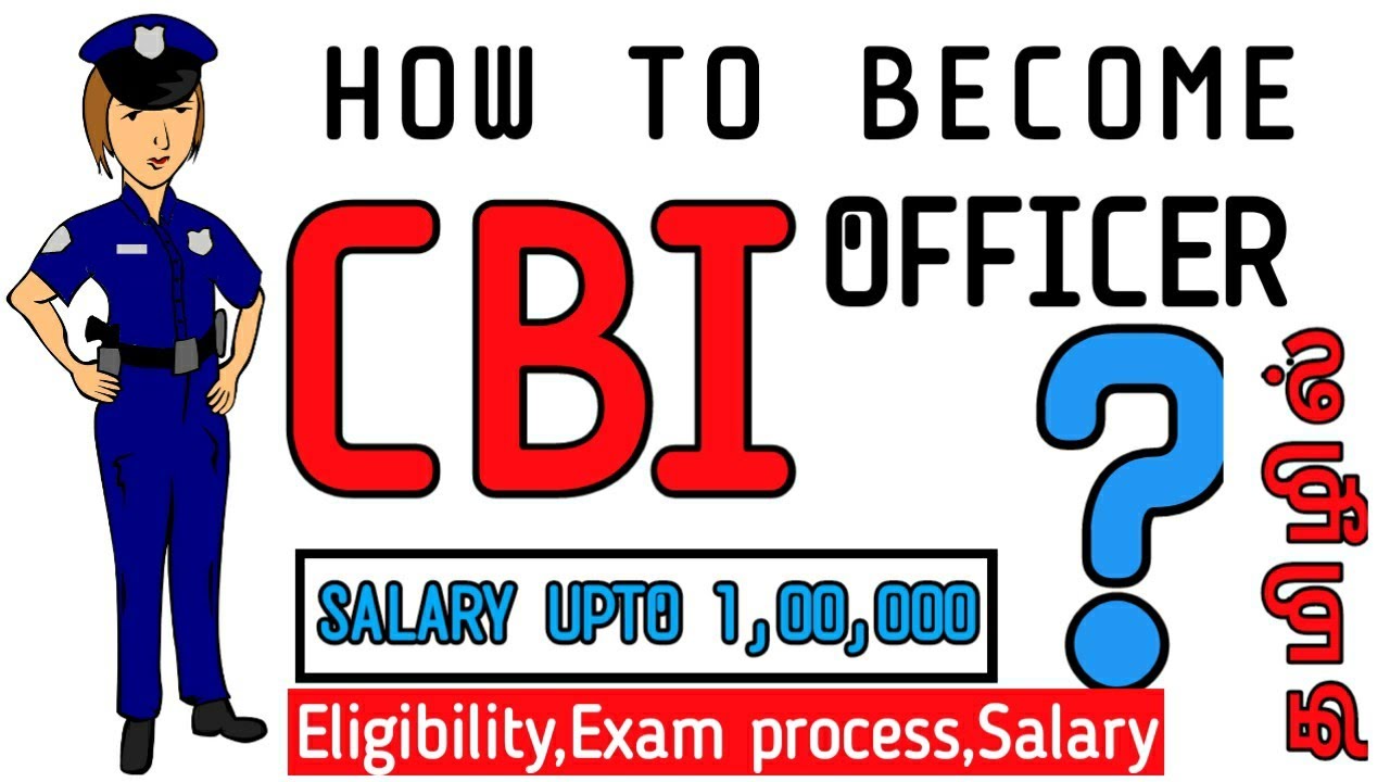 HOW TO BECOME CBI OFFICER? | COMPLETE PROCEDURES | IN தமிழ் | 2020