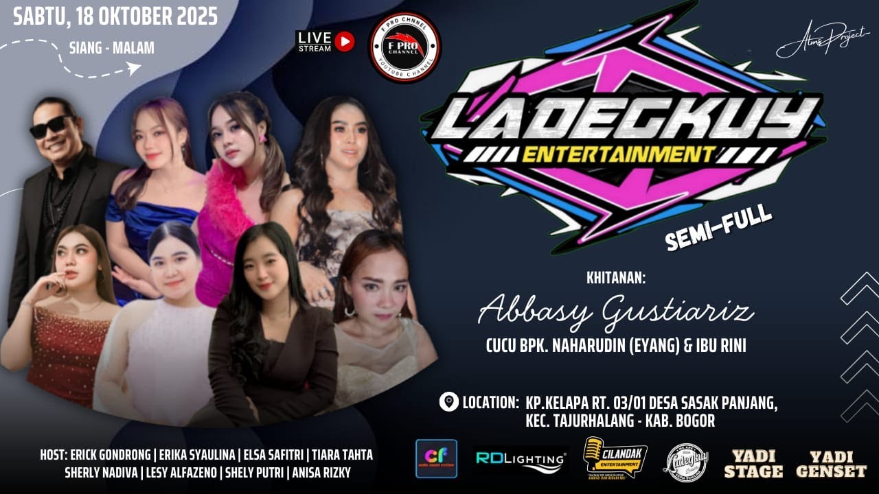 LIVE LADEGKUY ENTERTAINMENT - SABBTU 18 OKTOBER 2025 | DESA SASAK PANJANG - BOGOR