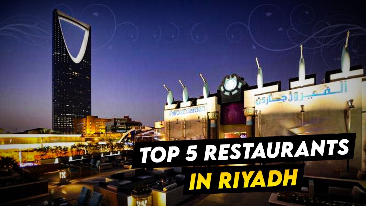 Top 5 Restaurants in Riyadh | A Culinary Journey in Saudi's Capital