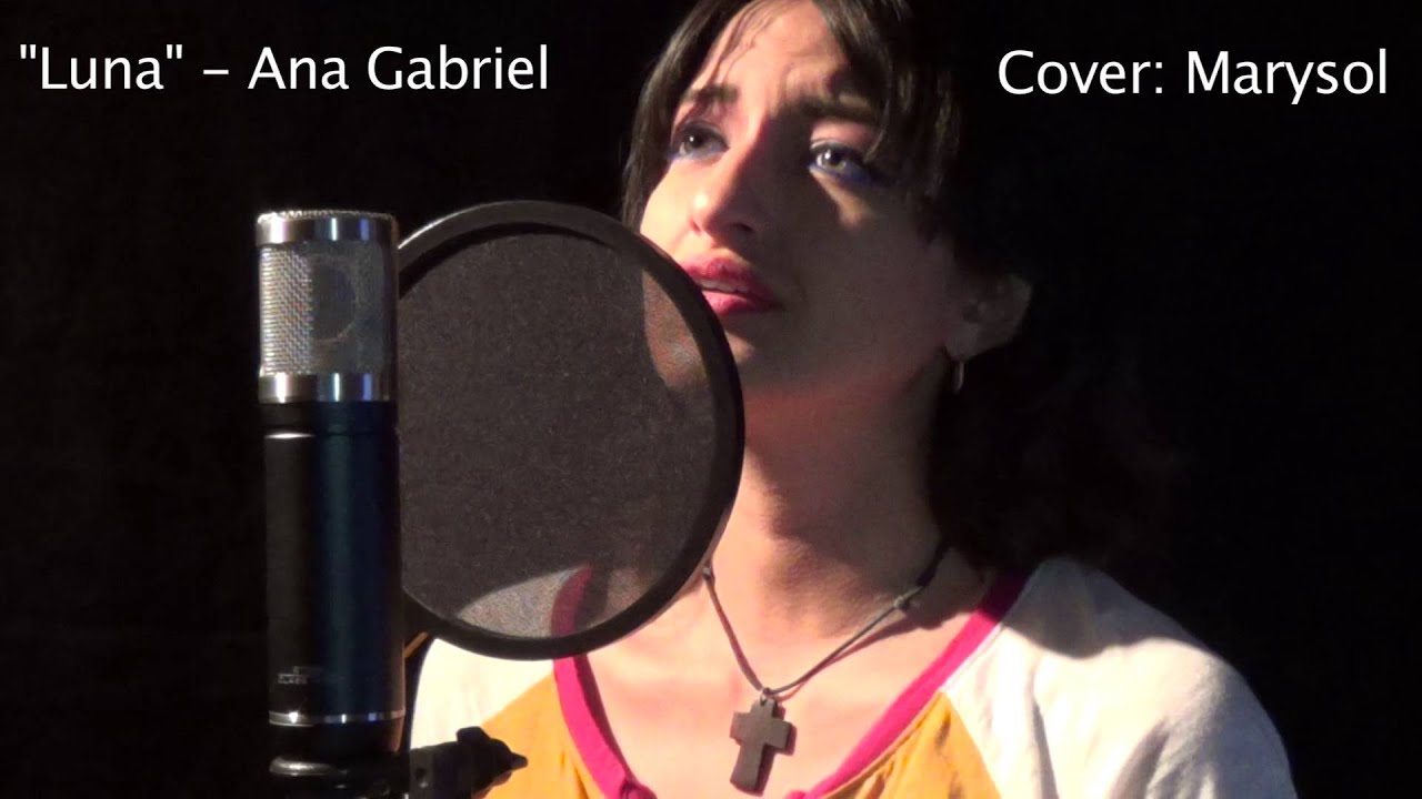 Luna - Ana Gabriel COVER Marysol
