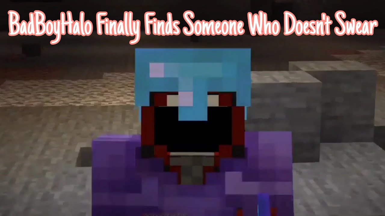 BadBoyHalo Finally Finds Someone Who Doesn't Swear in The Dream SMP