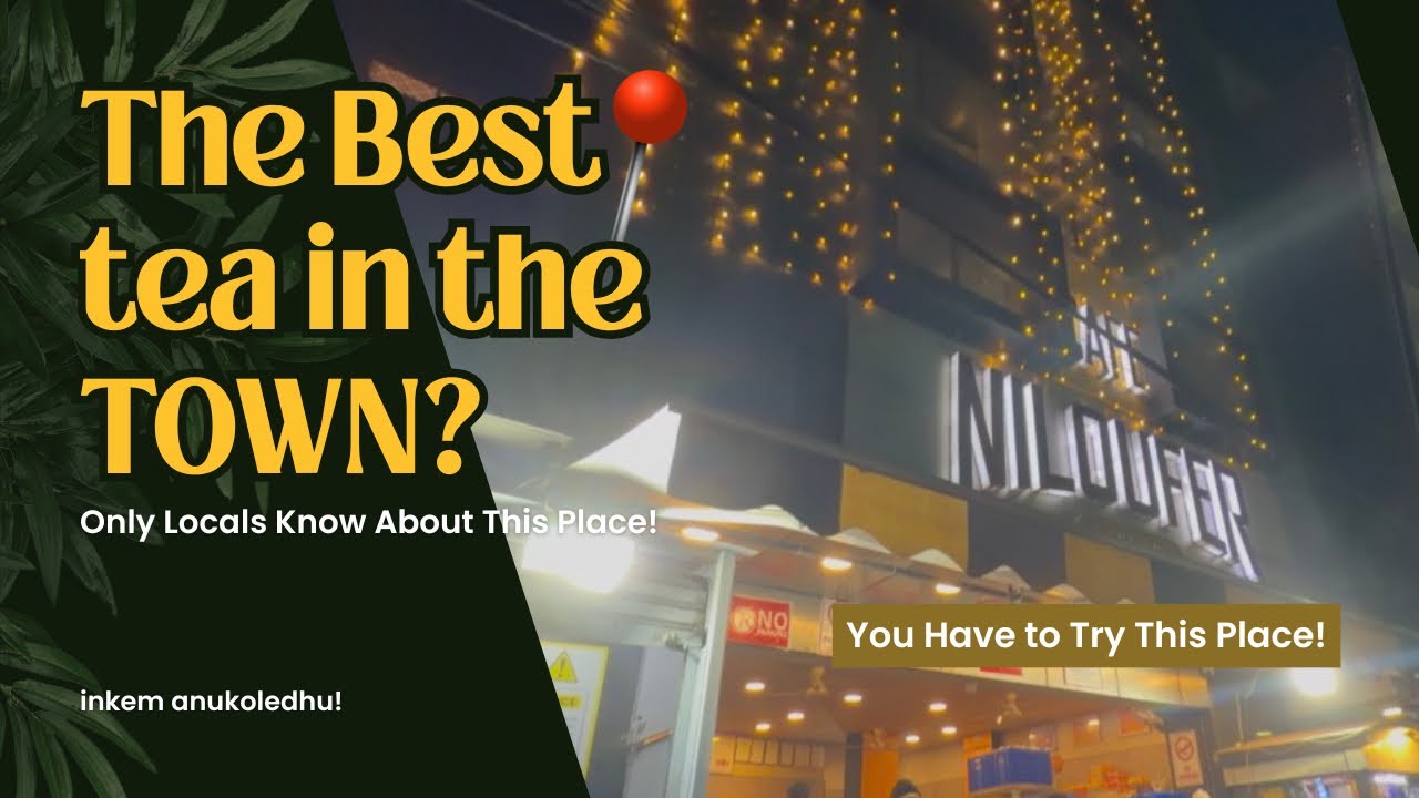 Is niloufer the best TEA in Hyderabad??