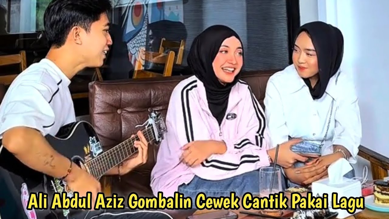 ALI ABDUL AZIZ GOMBALIN CEWEK PAKAI LAGU #aliabdulaziz #ali #gombalincewek #gombalincewecantik #lagu