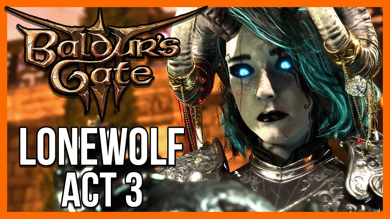 LONEWOLF Challenge | Can You Beat Baldurs Gate 3 Solo | ACT 3