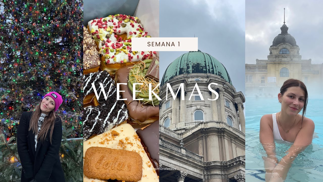 WEEKMAS 1 | Evento Surf, Mercados Navideños y viaje a Budapest.
