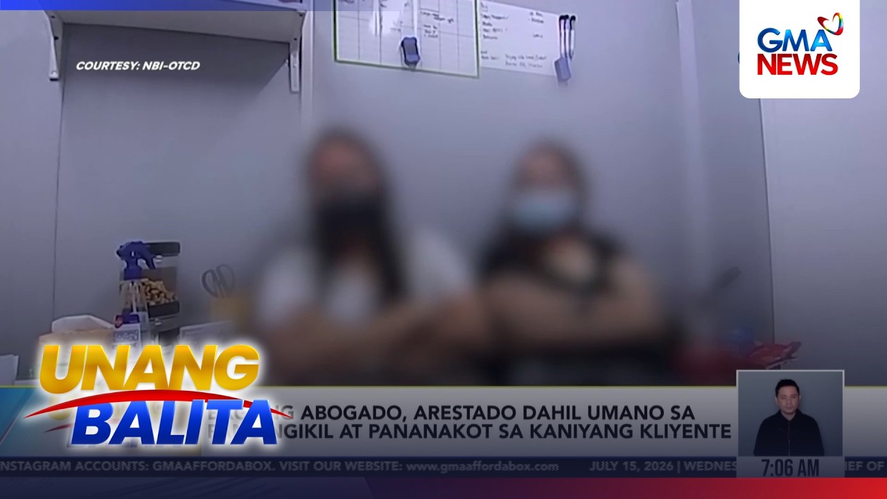Bagong abogado, arestado dahil umano sa pangingikil at pananakot sa kaniyang kliyente | Unang Balita