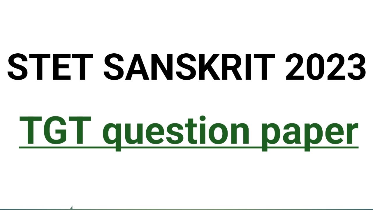 Bihar STET sanskrit paper 1 question paper. #Bihar_stet_sanskrit_madhyamik_prashn_patra.
