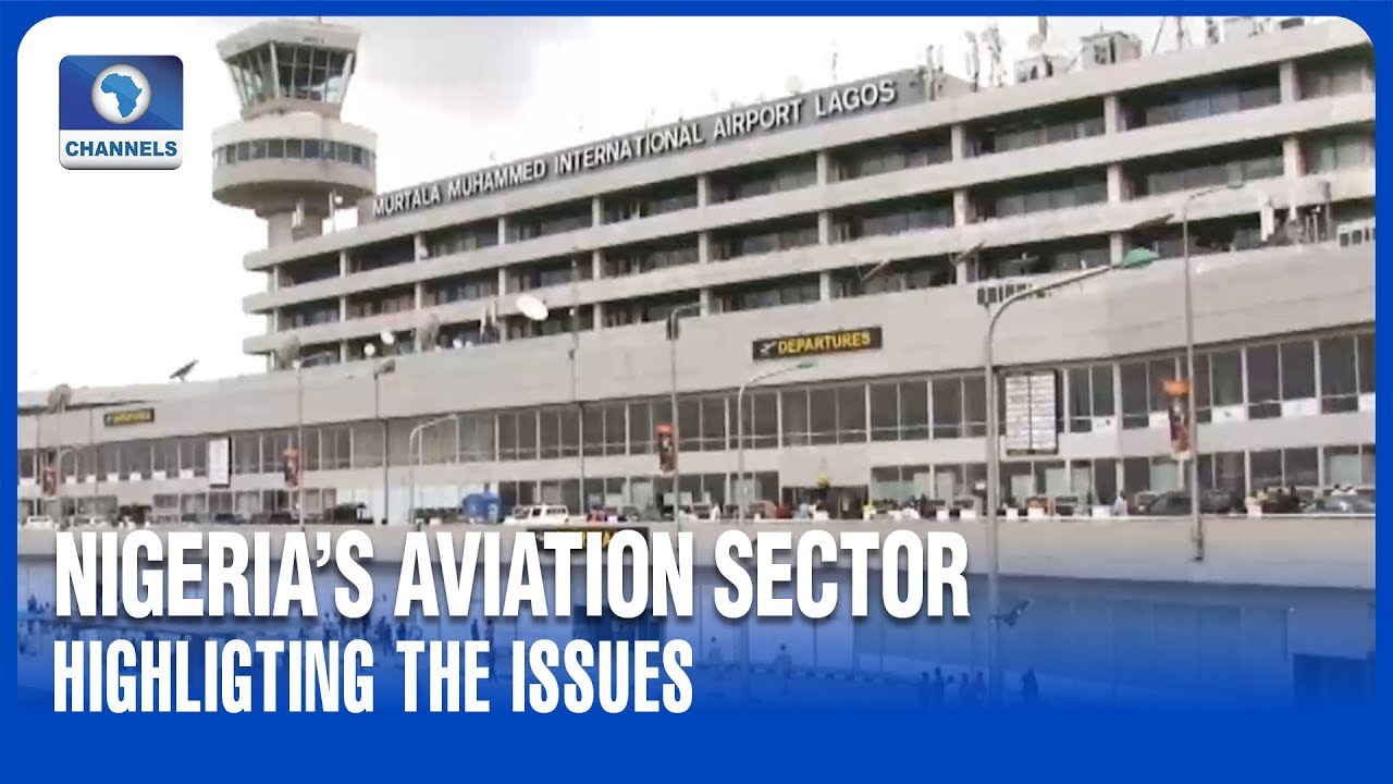 Highlighting Issues In Nigeria's Aviation Sector