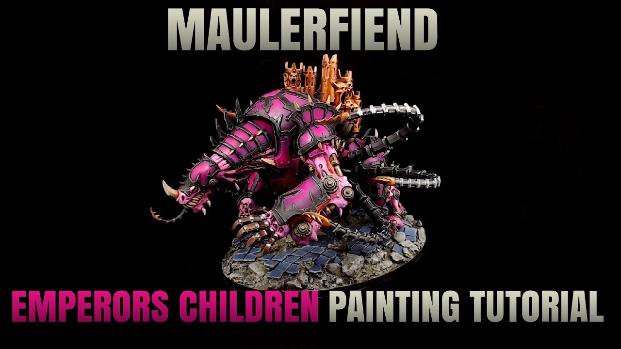 Maulerfiend Emperors Children Painting Tutorial