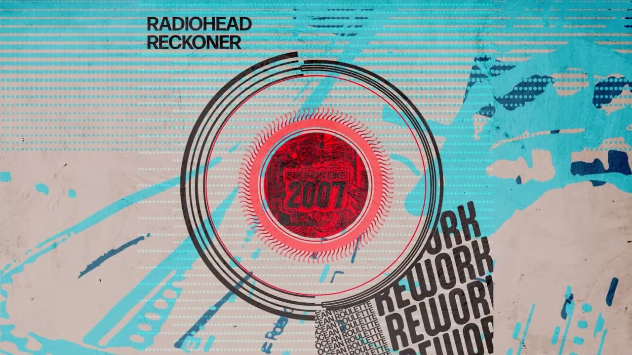 Radiohead - Reckoner (Ocean Roulette Rework)