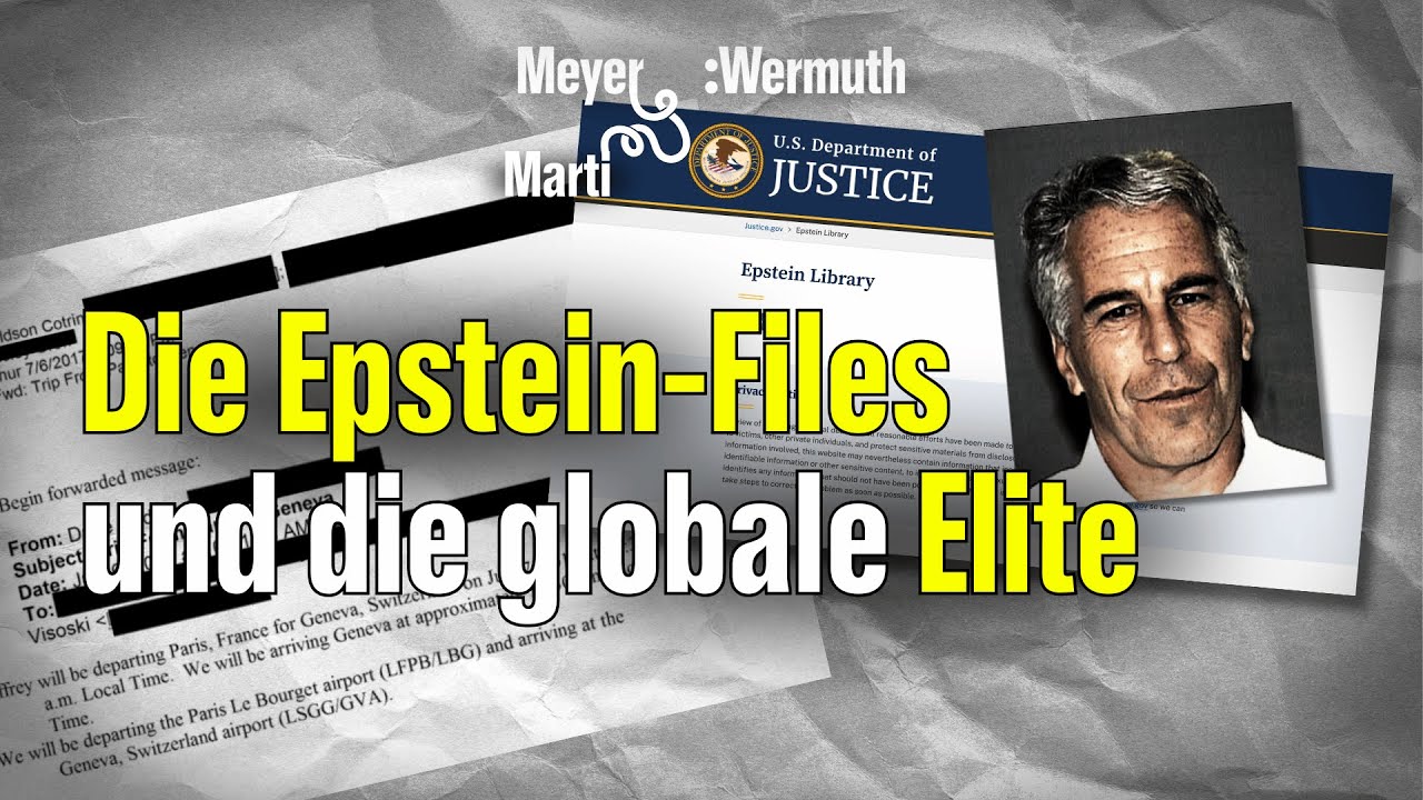 Epstein-Files: Die verstörenden Abgründe der globalen Elite | Meyer:Wermuth