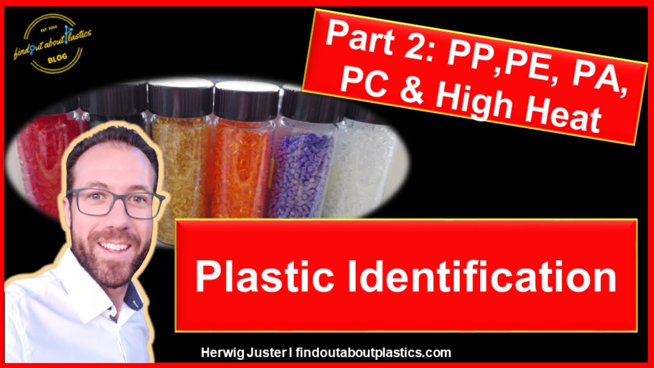 Plastics Identification: How to Identify Plastics with Simple Methods (Part 2/3)