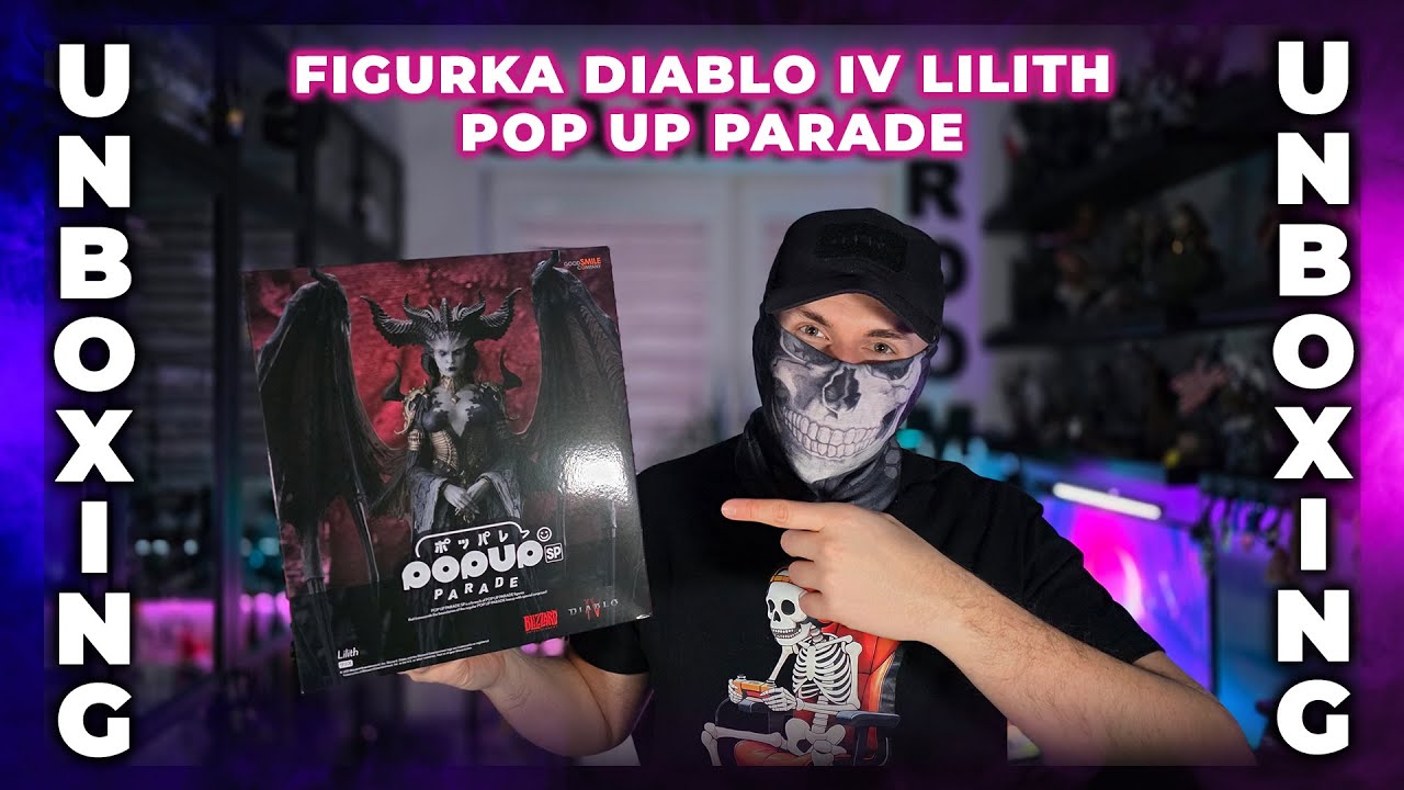 Figurka Diablo IV Lilith Pop Up Parade, Good Smile Company - Warto? Unboxing.