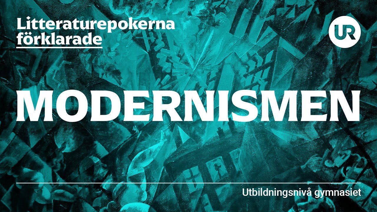 Litteraturepoken modernismen förklarad | SVENSKA | Gymnasienivå