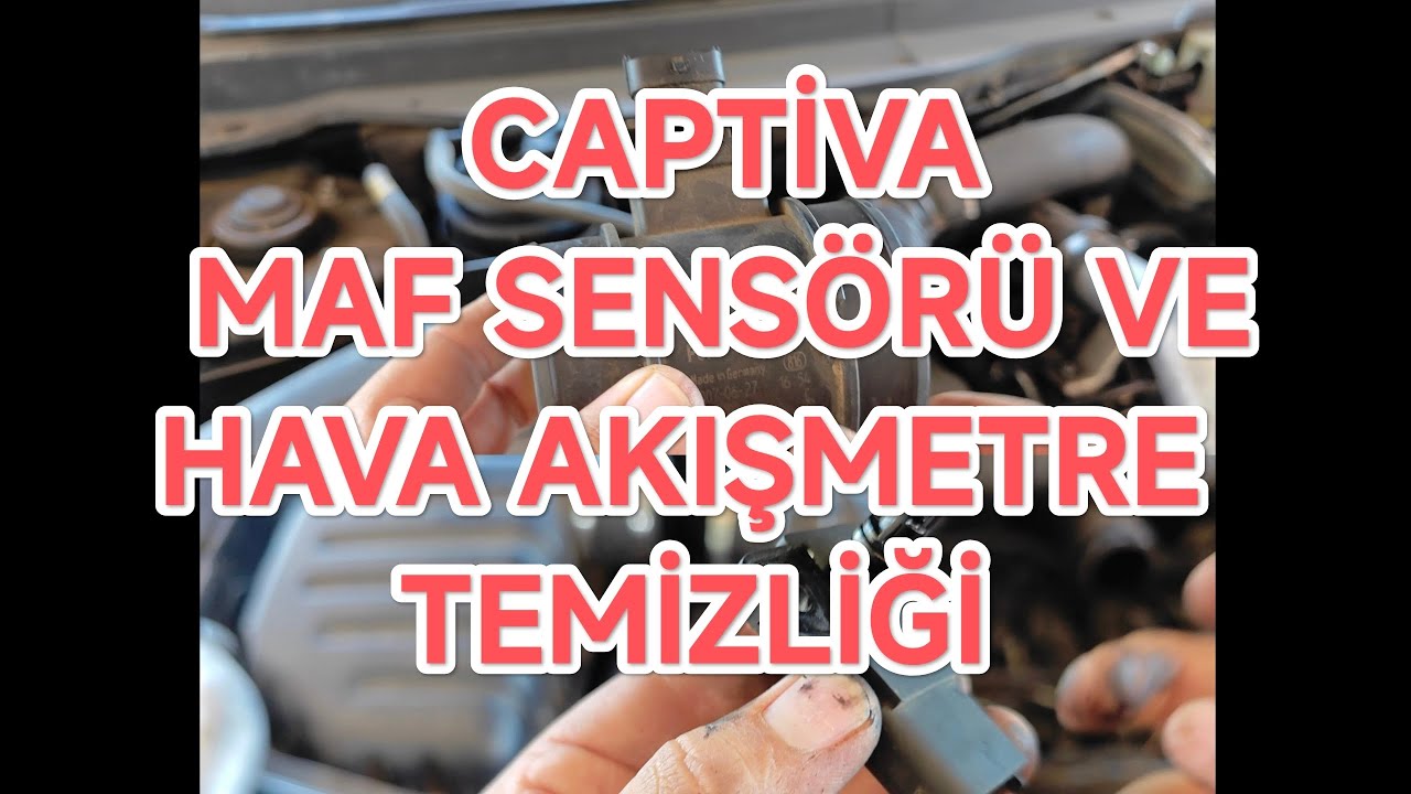 CHEVROLET CAPTİVA MAF SENSÖRÜ TEMİZLİĞİ VE HAVA AKIŞMETRE TEMİZLİĞİ #chevrolet #captiva #mafsensor