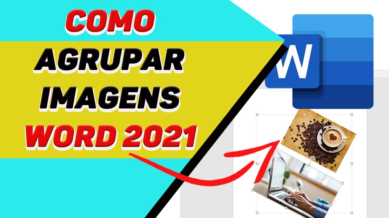 Como agrupar e editar imagens no Word 2021