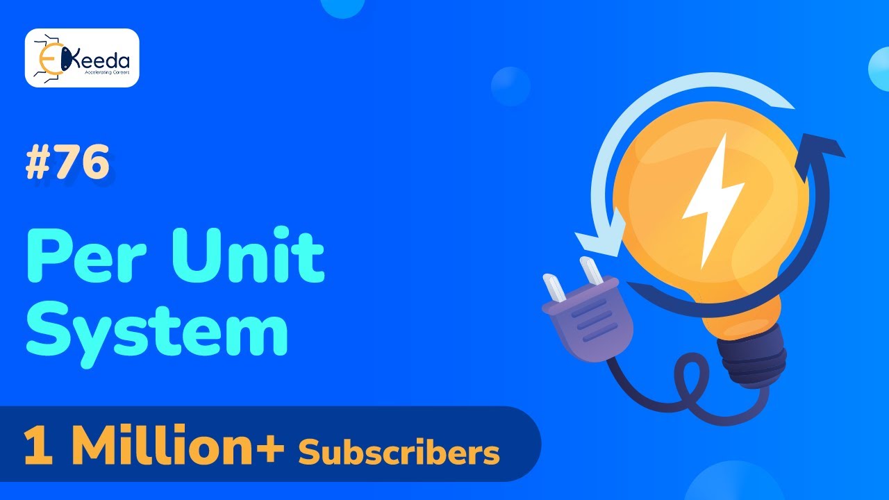 Pre Unit System - Representation of Power System Components - Power System Engineering 1