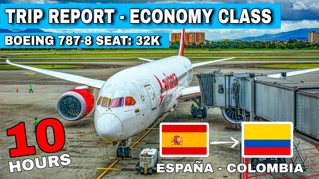 TRIP REPORT: MADRID - BOGOTÁ EN UN B787-8 DE AVIANCA - ECONOMY CLASS