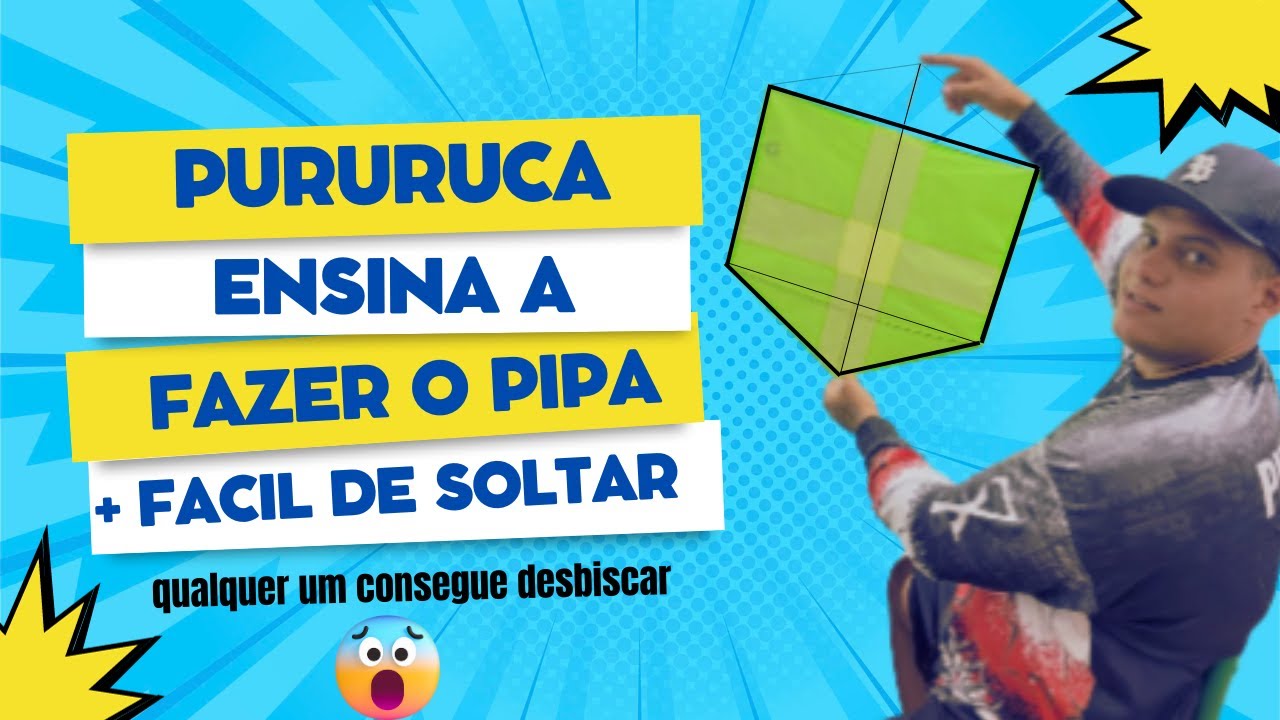 APRENDA A FAZER PIPA LATÃO DE 60cm COM PURURUCA PIPAS / MEDIDAS / DICAS