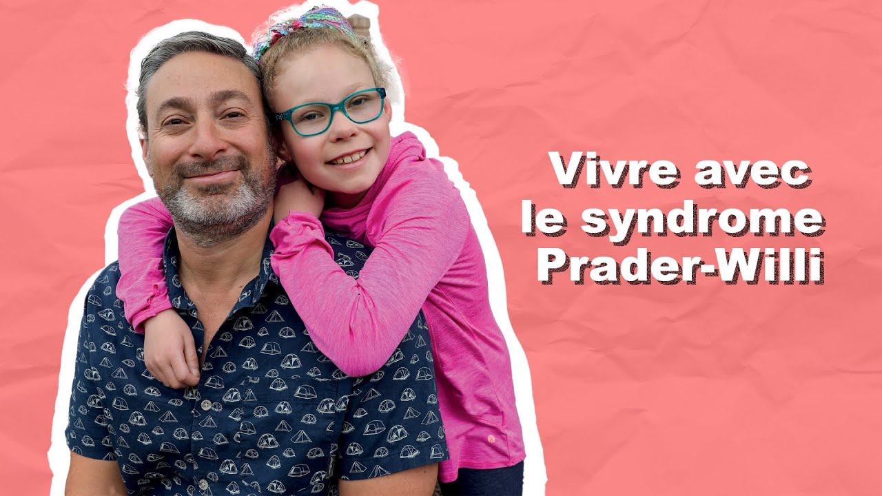 Syndrome de Prader-Willi : le quotidien avec une maladie rare