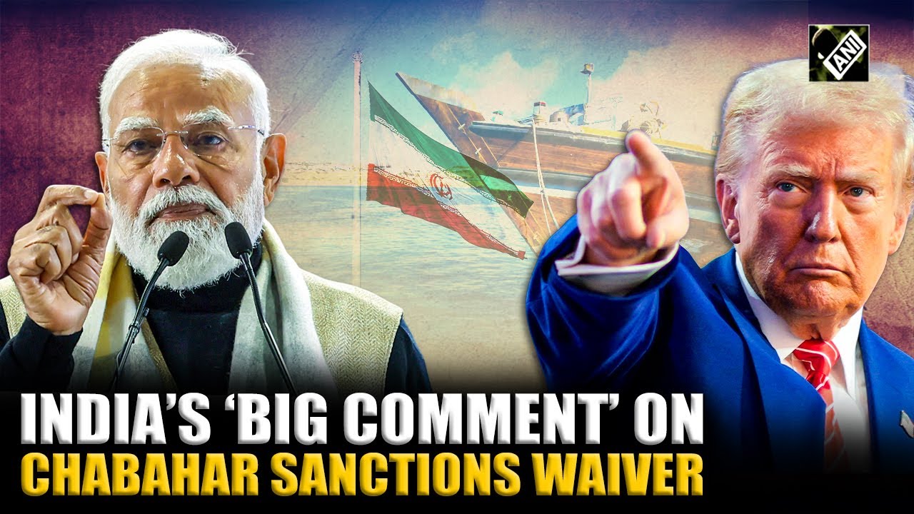 MEA confirms Chabahar port sanctions waiver valid till April 2026, talks with US ongoing