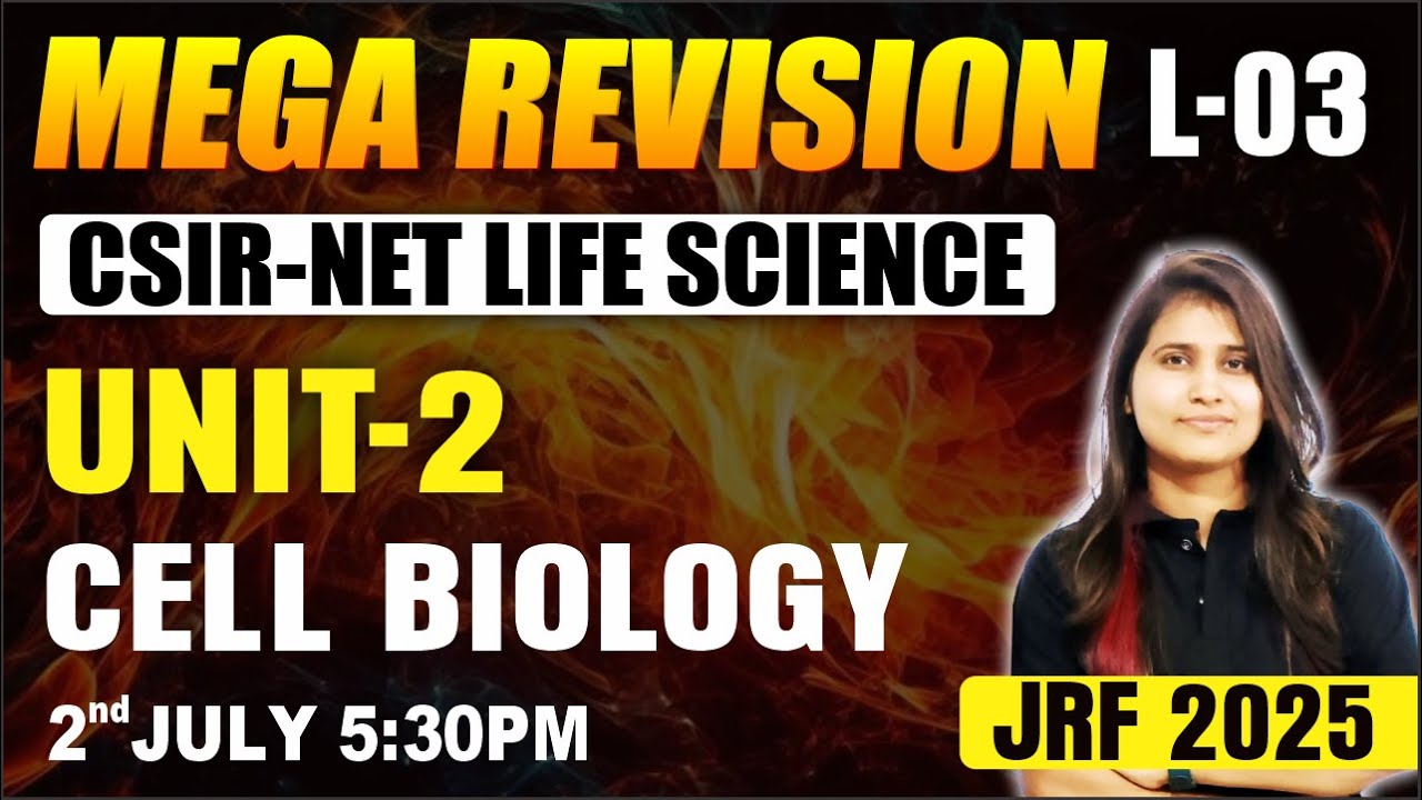 𝐔𝐧𝐢𝐭 𝟐 𝐂𝐄𝐋𝐋 𝐁𝐈𝐎𝐋𝐎𝐆𝐘 𝐈 𝐂𝐒𝐈𝐑-𝐍𝐄𝐓 𝐋𝐈𝐅𝐄 𝐒𝐂𝐈𝐄𝐍𝐂𝐄 𝐈 𝐌𝐄𝐆𝐀 𝐑𝐄𝐕𝐈𝐒𝐈𝐎𝐍 𝐈 𝐒𝐇𝐑𝐔𝐓𝐈 𝐒𝐇𝐔𝐊𝐋𝐀 𝐈 #csirnetlifescience