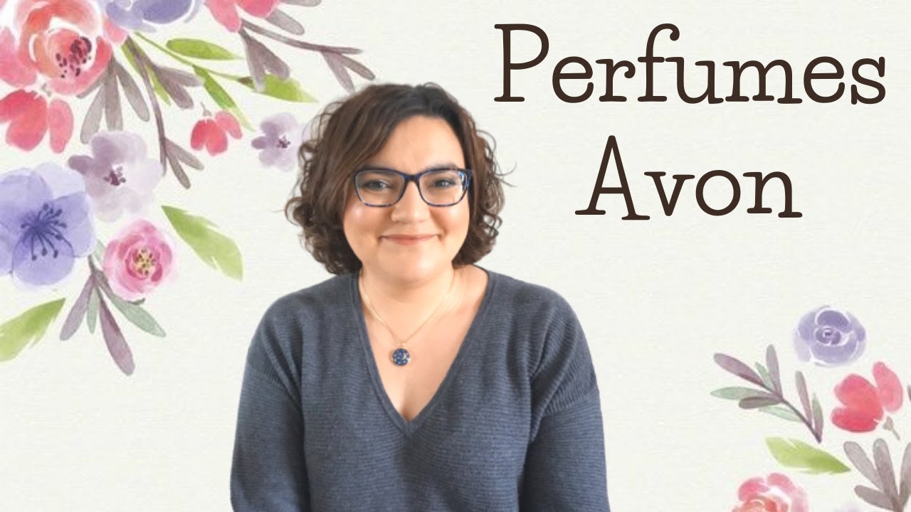 Conociendo perfumes de Avon