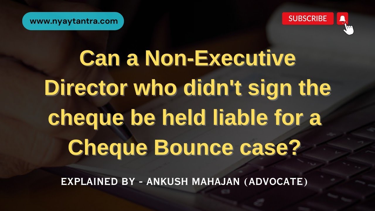 Non-Executive Directors NOT Liable in Cheque Bounce Cases? | Supreme Court Judgment 2025