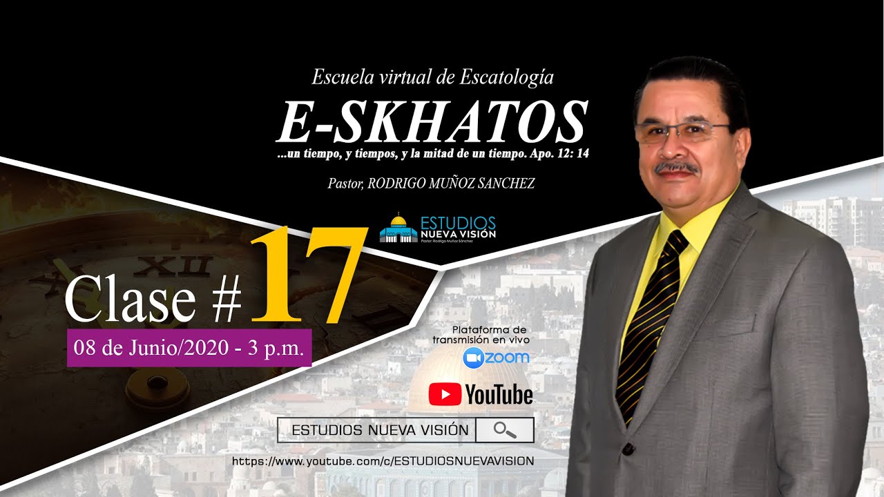 E-SKHATOS. CLASE #17. 2020-06-08.